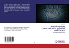 Copertina di Radiofrequency Characterization Materials and Circuits