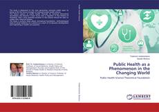 Copertina di Public Health as a Phenomenon in the Changing World
