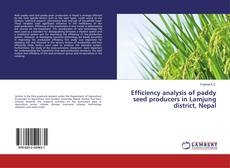 Efficiency analysis of paddy seed producers in Lamjung district, Nepal kitap kapağı
