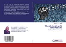 Portada del libro de Nanotechnology to Nanomedicine