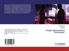 Copertina di Integer Optimization Techniques