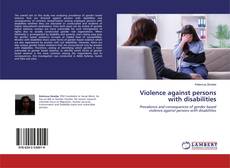 Borítókép a  Violence against persons with disabilities - hoz