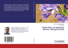Copertina di Pollen Flora of Nalgonda District, Telangana State