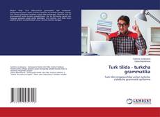 Copertina di Turk tilida - turkcha grammatika