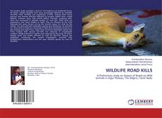 WILDLIFE ROAD KILLS kitap kapağı