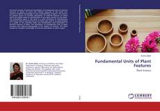 Copertina di Fundamental Units of Plant Features