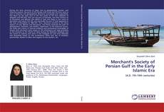 Copertina di Merchant's Society of Persian Gulf in the Early Islamic Era