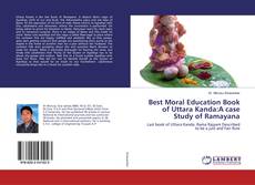 Copertina di Best Moral Education Book of Uttara Kanda:A case Study of Ramayana