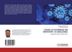 Portada del libro de COVID-19 OUTBREAK ON DENTISTRY: A CHALLENGE