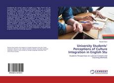 Bookcover of University Students’ Perceptions of Culture Integration in English Stu