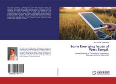 Bookcover of Some Emerging Issues of West Bengal