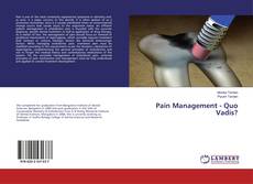 Portada del libro de Pain Management - Quo Vadis?