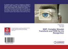 Buchcover von DWT, Complex Wavelet Transform and THFB for Iris Recognition