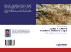 Buchcover von Xylitol: A Nutritive Sweetener of Natural Origin