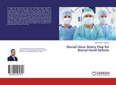 Copertina di Dorsal Ulnar Artery Flap for Dorsal Hand Defects