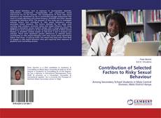 Buchcover von Contribution of Selected Factors to Risky Sexual Behaviour