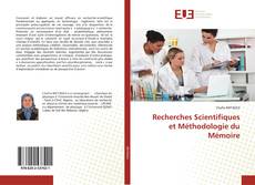 Bookcover of Recherches Scientifiques et Méthodologie du Mémoire
