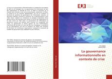 Portada del libro de La gouvernance informationnelle en contexte de crise