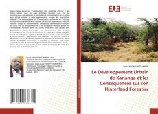 Обложка Le Développement Urbain de Kananga et les Conséquences sur son Hinterland Forestier