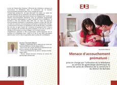 Bookcover of Menace d’accouchement prématuré :
