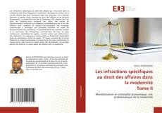 Buchcover von Les infractions spécifiques au droit des affaires dans la modernité Tome II