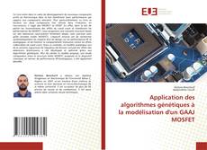 Capa do livro de Application des algorithmes génétiques à la modélisation d'un GAAJ MOSFET 