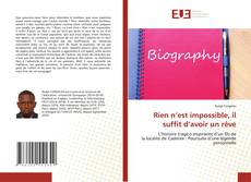 Portada del libro de Rien n’est impossible, il suffit d’avoir un rêve