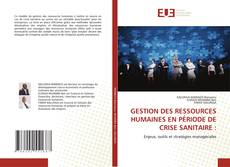 Bookcover of GESTION DES RESSOURCES HUMAINES EN PÉRIODE DE CRISE SANITAIRE :