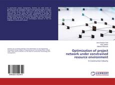 Copertina di Optimization of project network under constrained resource environment