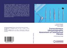 Bookcover of Transcutaneous Ultrasonographic Assessment of Submucosal Fibrosis
