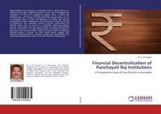 Copertina di Financial Decentralization of Panchayati Raj Institutions