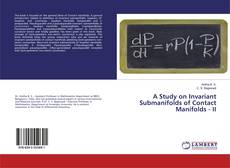 Copertina di A Study on Invariant Submanifolds of Contact Manifolds - II