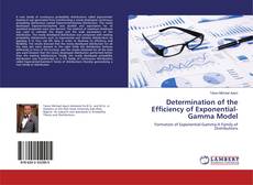 Bookcover of Determination of the Efficiency of Exponential-Gamma Model