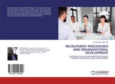 Copertina di RECRUITMENT PROCEDURES AND ORGANIZATIONAL DEVELOPMENT
