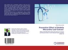Copertina di Preventive Effect of Bridelia Micrantha Leaf Extract