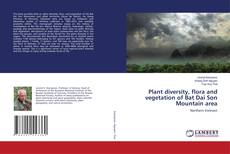 Buchcover von Plant diversity, flora and vegetation of Bat Dai Son Mountain area