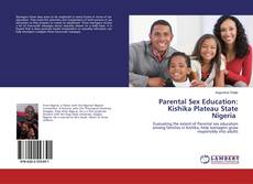 Copertina di Parental Sex Education: Kishika Plateau State Nigeria