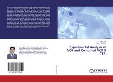 Bookcover of Experimental Analysis of VCR and Combined VCR & TER