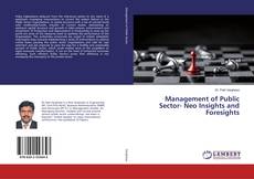 Copertina di Management of Public Sector- Neo Insights and Foresights