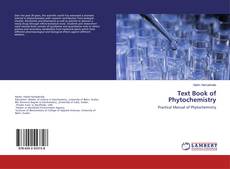 Bookcover of Text Book of Phytochemistry