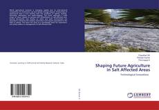 Copertina di Shaping Future Agriculture in Salt Affected Areas