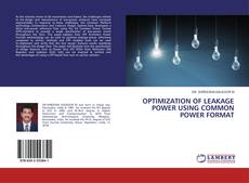 Bookcover of OPTIMIZATION OF LEAKAGE POWER USING COMMON POWER FORMAT