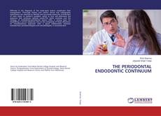 THE PERIODONTAL ENDODONTIC CONTINUUM kitap kapağı