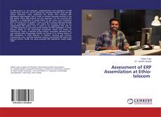 Copertina di Assessment of ERP Assemilation at Ethio-telecom