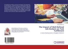 Buchcover von The Impact of Well-Defined Job Analysis on Task Fulfillment