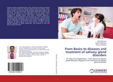 Copertina di From Basics to diseases and treatment of salivary gland disorders