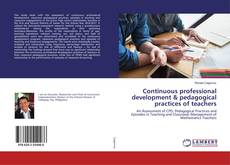Buchcover von Continuous professional development & pedagogical practices of teachers