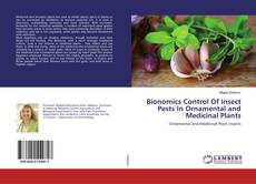 Copertina di Bionomics Control Of Insect Pests In Ornamental and Medicinal Plants