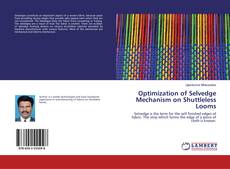 Copertina di Optimization of Selvedge Mechanism on Shuttleless Looms