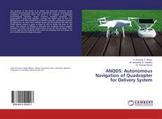 Copertina di ANQDS: Autonomous Navigation of Quadcopter for Delivery System